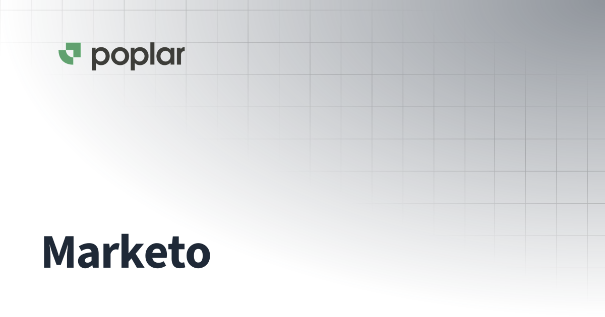 Marketo | Integrations | Poplar