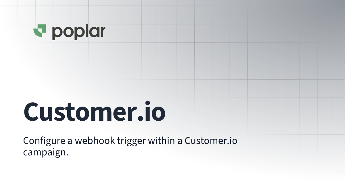 Customer.io | Integrations | Poplar