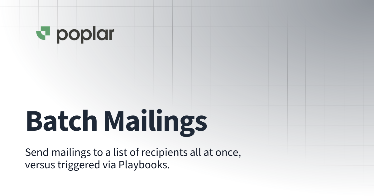 Batch Mailings | Integrations | Poplar